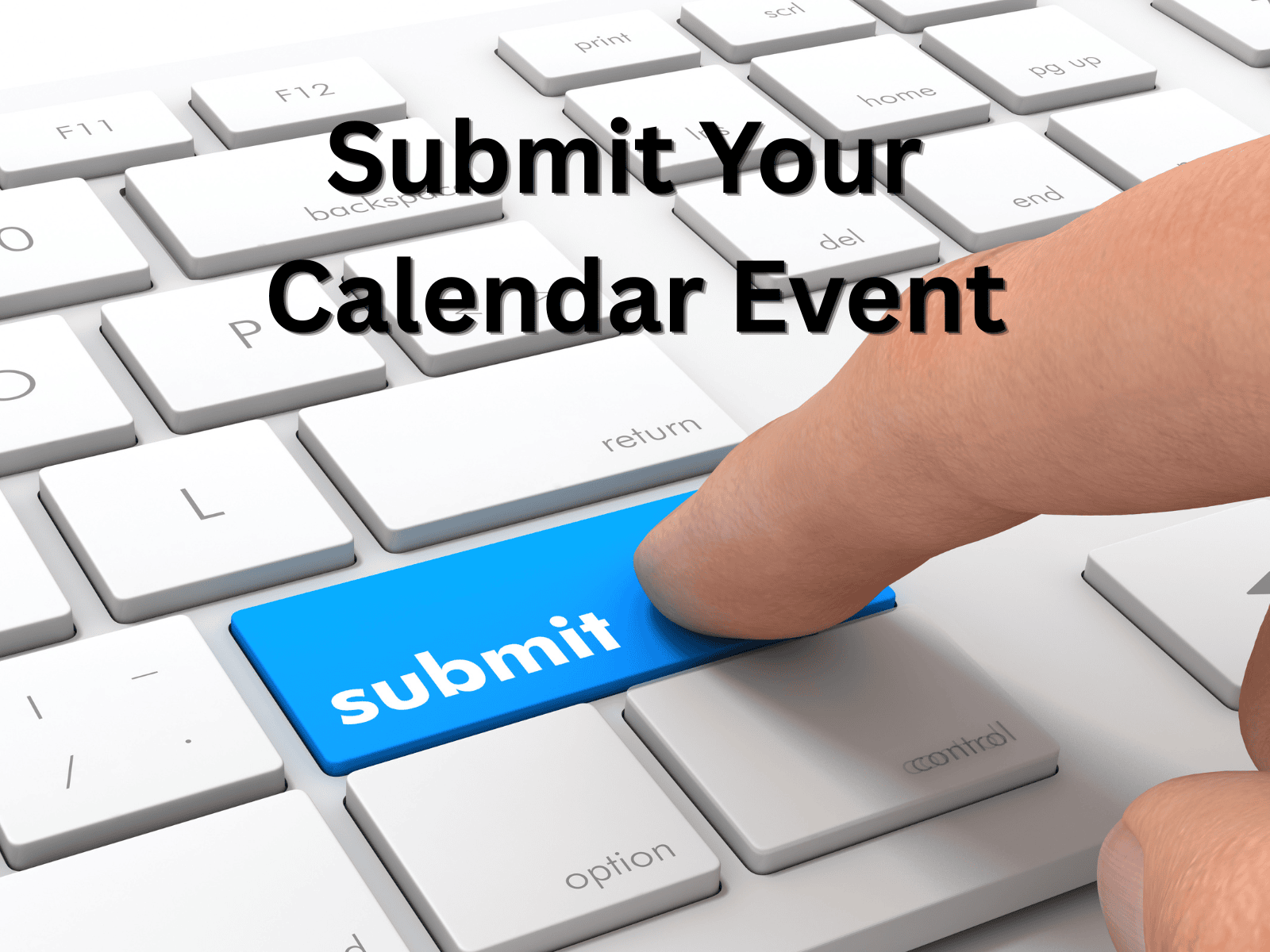Attend and submit your calendar event for community engagement and local event promotion.