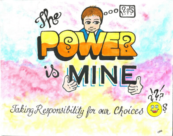 Empowered child with colorful text emphasizing "The Power is Mine" and taking responsibility for cho.