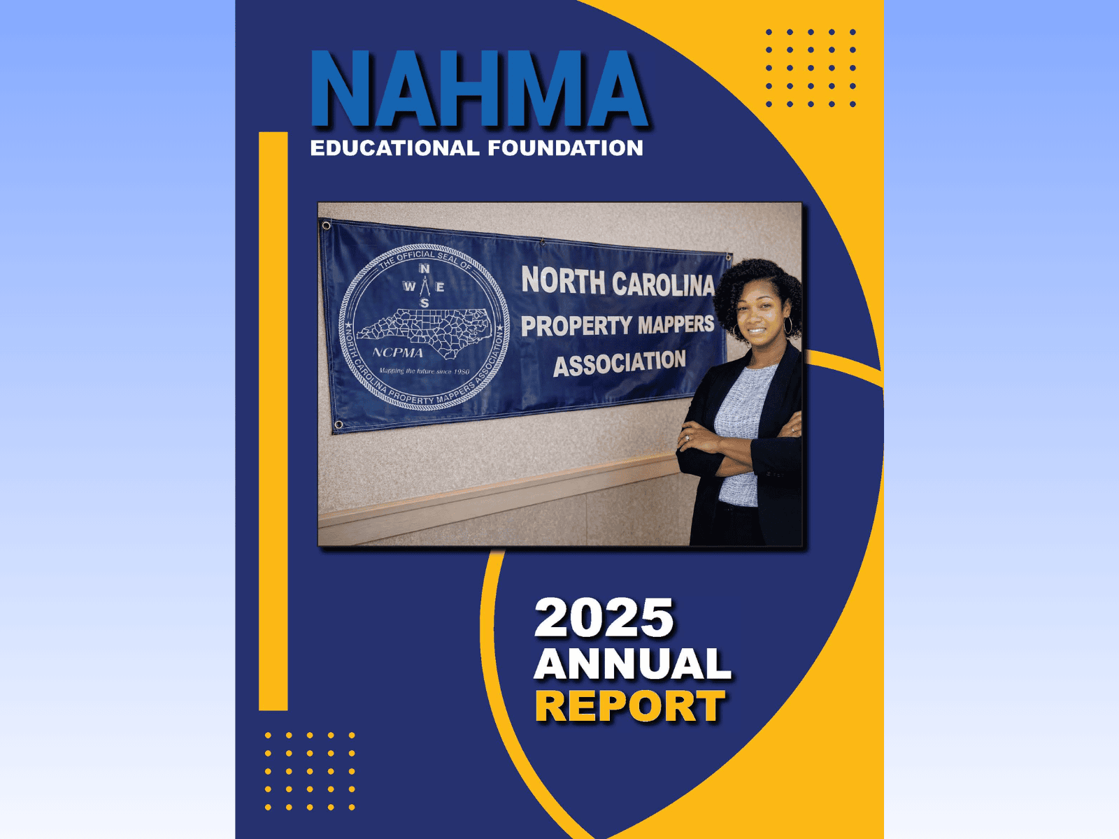 NAHMA 2025 Annual Report cover with a woman standing next to a North Carolina Property Mappers Assoc.